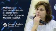 Métricas para Neutralidade de Rede de acordo com o Marco Civil da Internet