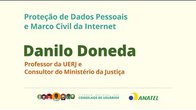 Proteção de Dados Pessoais e Marco Civil da Internet